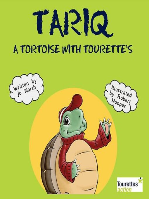 Title details for Tariq, a Tortoise with Tourette's by Jo North - Available